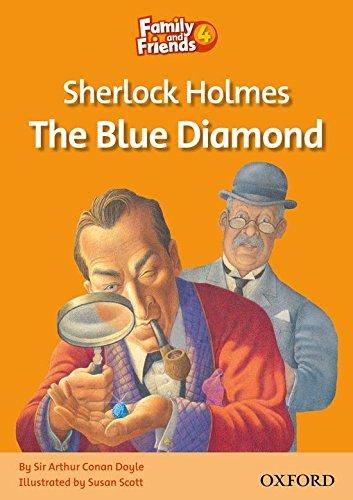 Family and Friends Readers 4 Sherlock Holmes: The Blue Diamond