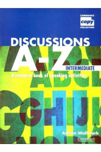 Discussions A-Z intermediate