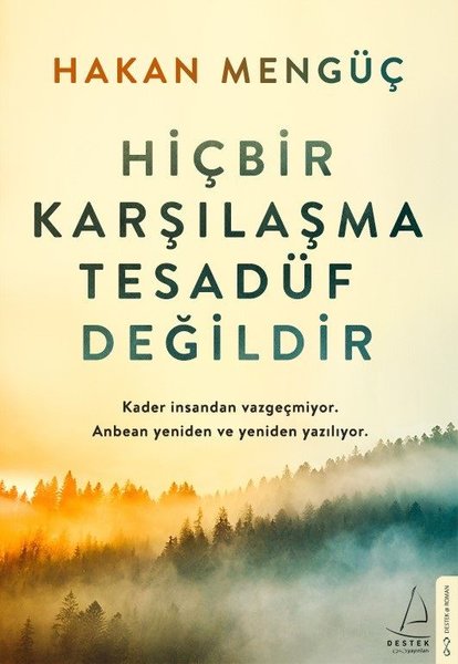 Hicbir Karsılasma Tesadüf Değildir