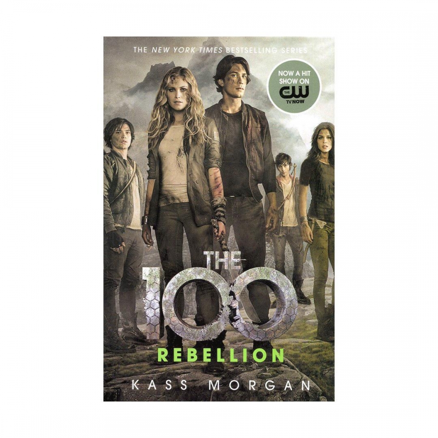 Rebellion-The 100 Series-Book4