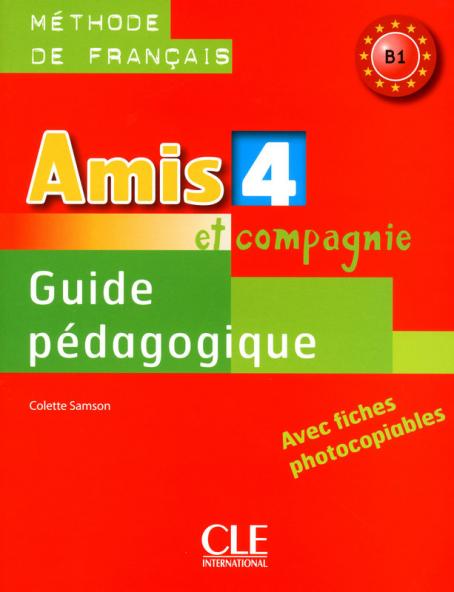 Amis et compagnie - Niveau 4 + Cahier +CD