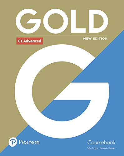 Gold C1 Advanced New Edition Coursebook+ Exam Maximiser with Key