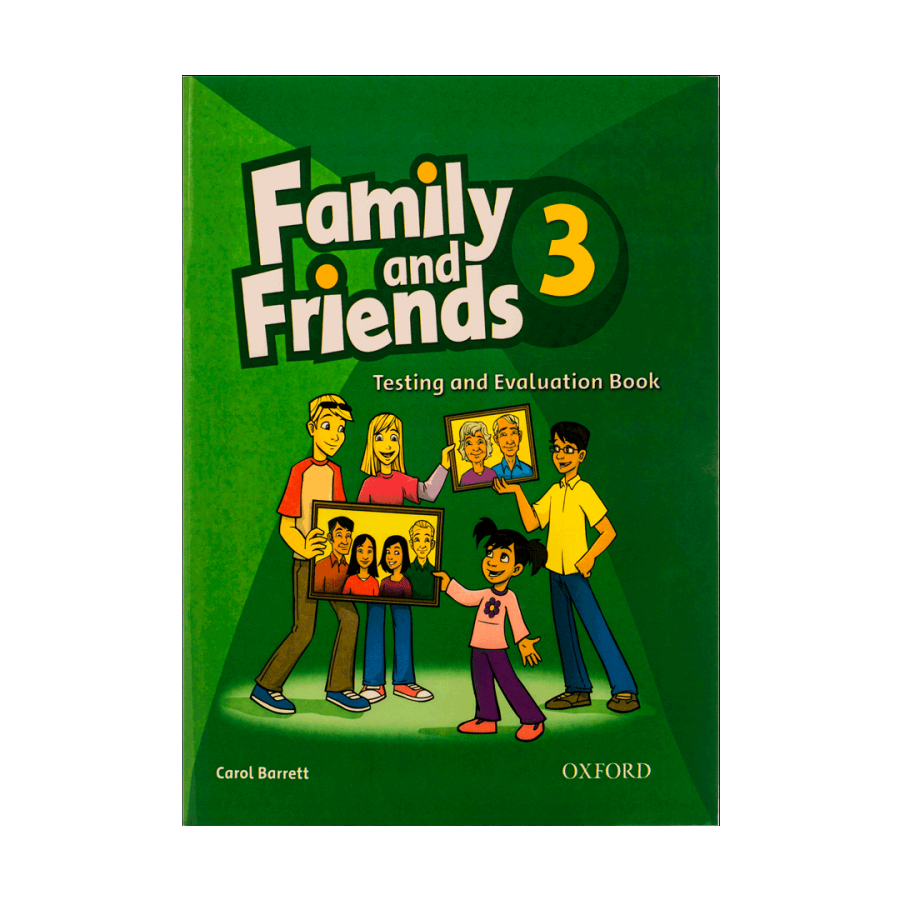 Фэмили энд френдс 3 тетрадь. Учебник Family and friends 3. Family and friends 3 Test. Фэмили френдс 3. Family and friends 3 тэст.