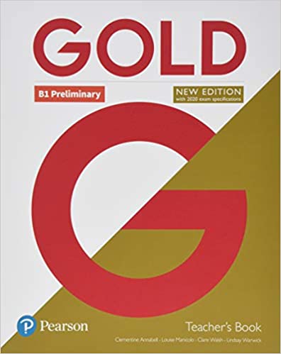 Gold B1 Preliminary New Edition Teacher's Book