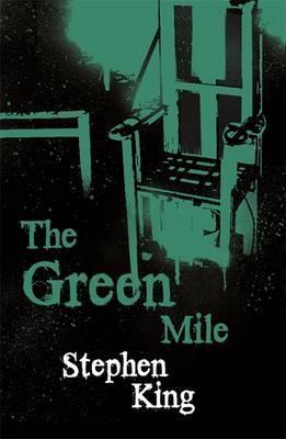 The Green Mile by stephen king