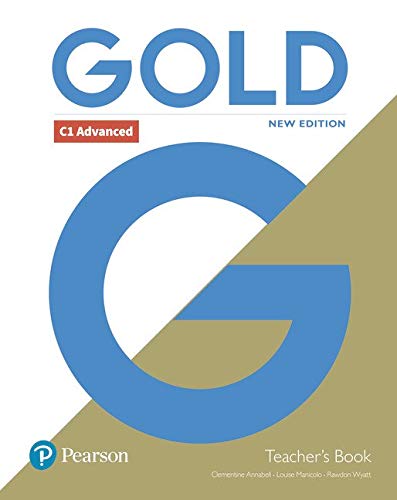 Gold C1 Advanced New Edition Teacher's Book 