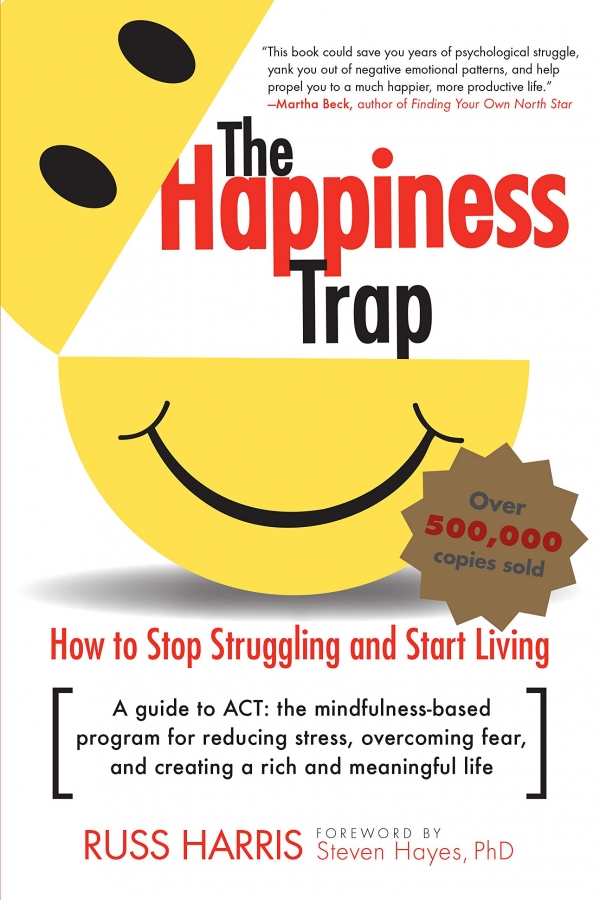 The Happiness Trap by Russ Harris 