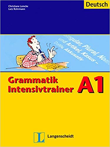 Grammatik Intensivtrainer A1