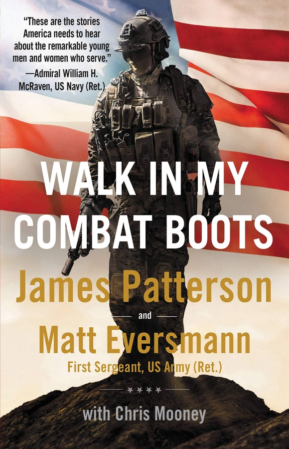 Walk in My Combat Boots  by James Patterson