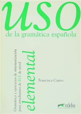 Uso de la gramatica espanola elemental