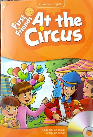 First Friends 3 story At The Circus