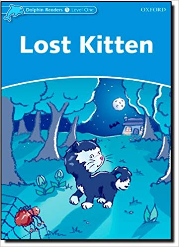 Dolphin Readers 1:Lost Kitten(Story+WB)