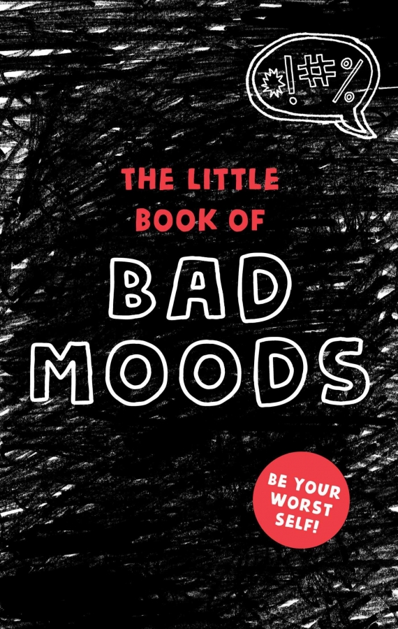 The Little Book of Bad Moods 