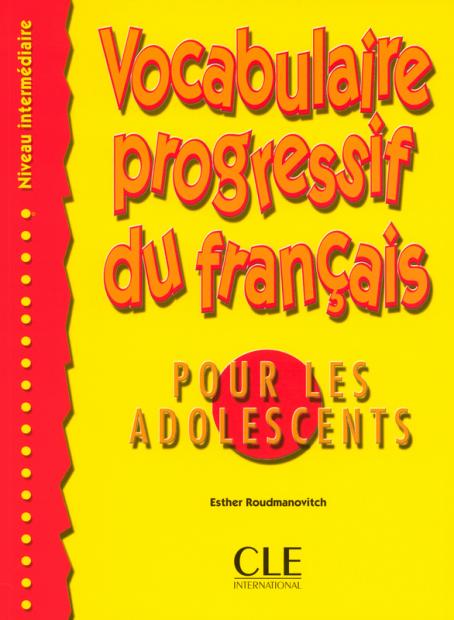 Vocabulaire progressive - adolescents - intermediaire