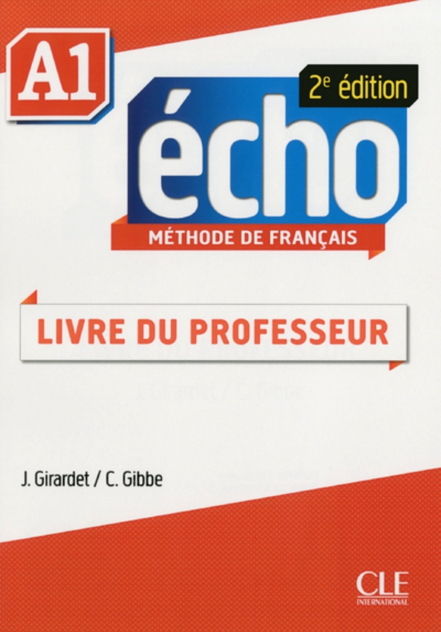 Echo - Niveau A1 - Guide pedagogique