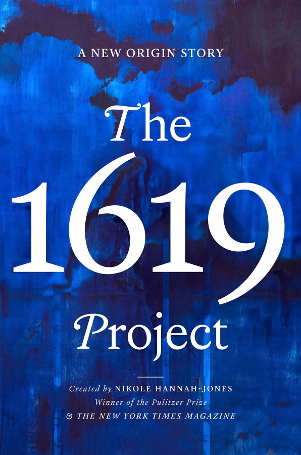 The 1619 Project by Leslie M. Alexander
