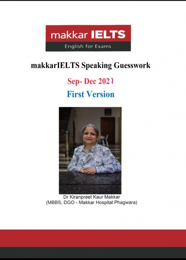 Makkar IELTS Speaking Guesswork Sep - Dec 2021