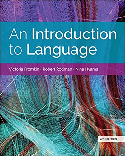 An Introduction to Language 11th by Fromkin - Rodman-Hyams