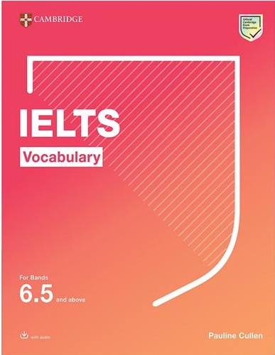 Cambridge IELTS Vocabulary 6.5