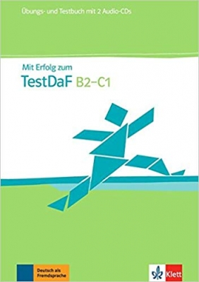 Mit Erfolg zum TestDaF B2-C1: Übungs- und Testbuch inkl. 2