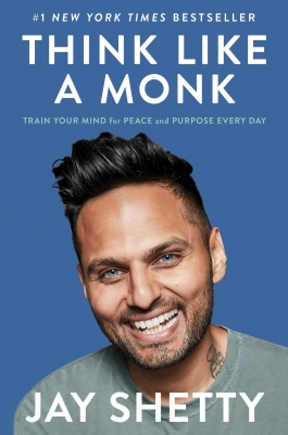 Think Like a Monk by Jay Shetty 