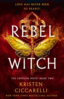  کتاب Rebel Witch:The Crimson Moth: Book 2 by Kristen Ciccarelli
