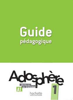 Adosphere 1 Guide Pedagogique