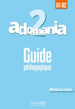 Adomania 2 : Guide pédagogique