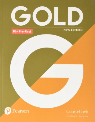 Gold B1+ Pre-First New Edition Coursebook +Exam Maximiser