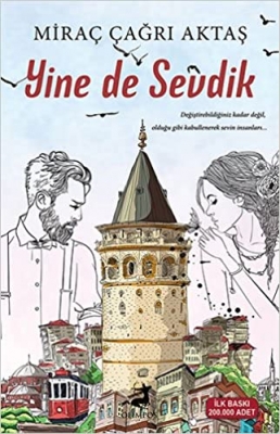 Yine de Sevdik