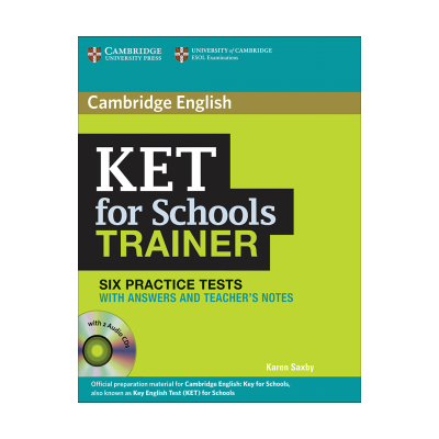 Cambridge English KET For Schools Trainer(6Practice Tests)+CD