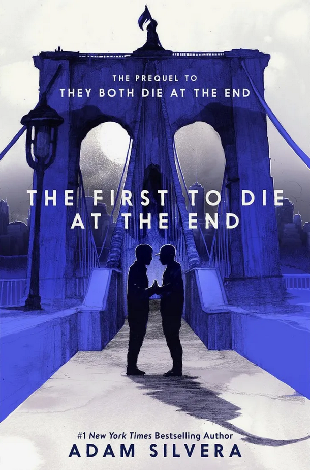  کتاب The First to Die at the End by Adam Silvera 