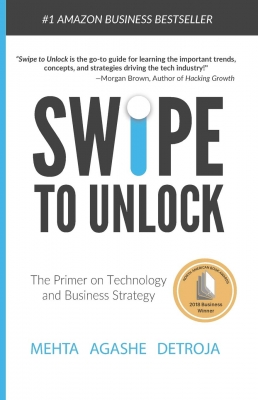 Swipe to Unlock: The Primer on Technology and Business Strategy