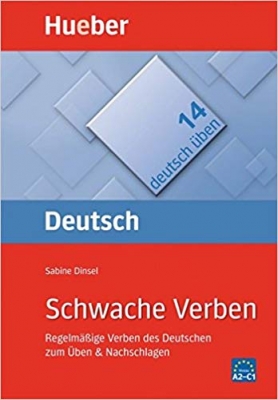  Deutsch üben Band 14: Schwache Verben