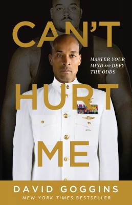 Cant Hurt Me: Master Your Mind and Defy the Odds