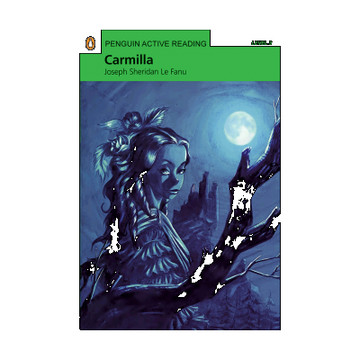 Penguin Active Reading 3: Carmilla 