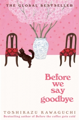  کتاب Before We Say Goodbye by Toshikazu Kawaguchi