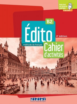 Edito niv.b2+ Cahier  2022 جدید 