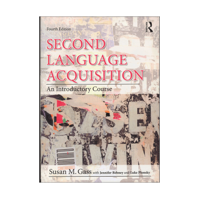 Second Language Acquisition 4th Edition