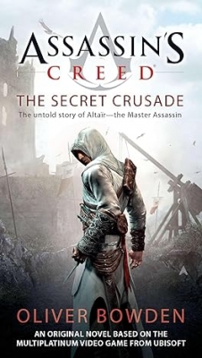 کتاب Assassins Creed 3: The Secret Crusade by Oliver Bowden
