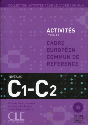 Activites Pour Le Cecr - C1-C2 Textbook + Key + CD 