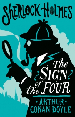 The Sign Of Four Sherlock Holmes By Arthur Conan Doyle