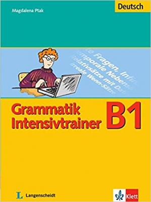 Grammatik Intensivtrainer B1