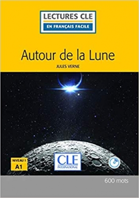 Autour de la lune - Niveau 1/A1 - 2eme edition