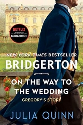 کتاب On the Way to the Wedding (Bridgertons Book 8) By Julia Quinn