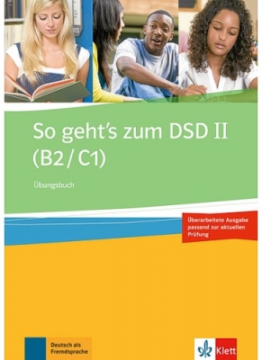 B 2 C1 So Geht s Zum Dsd II Ubungsbuch