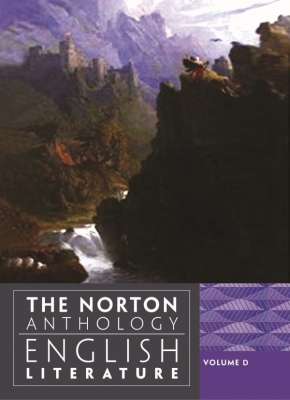 The Norton Anthology English Literature Volume D Ninth Edition 