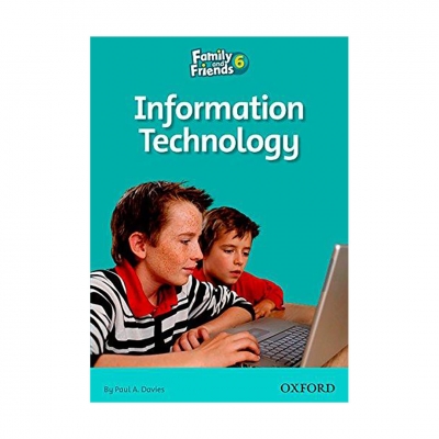 Family and Friends Readers 6 Information Technology 