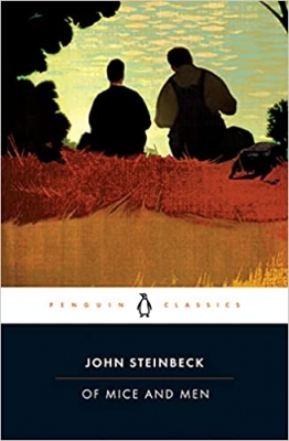 Of Mice and Men by John Steinbeck