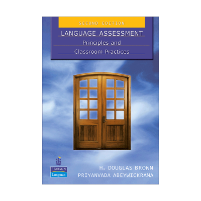 Language Assessment Principles and Classroom Practice Second Edition